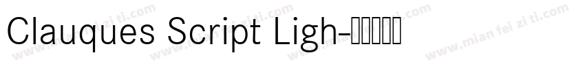 Clauques Script Ligh字体转换